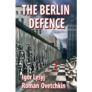 Igor Lysyj, Roman Ovetchkin: The Berlin Defence