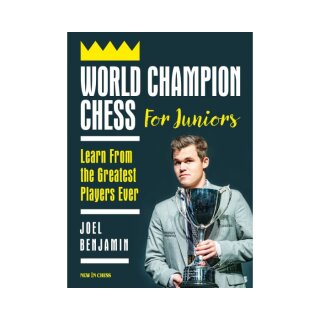Joel Benjamin: World Champion Chess for Juniors