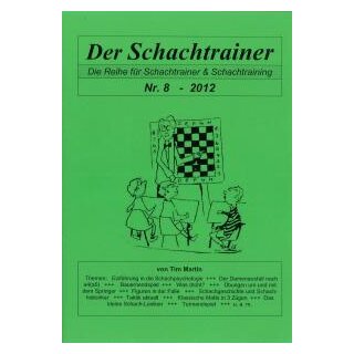 Tim Martin: Der Schachtrainer Nr. 8 - 2012