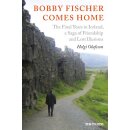Helgi Olafsson: Bobby Fischer Comes Home