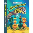 Artur Jussupow: Tigersprung auf DWZ 2100 - Band 3