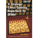 John Watson: A Strategic Chess Opening Repertoire for White