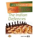 Lars Schandorff: Playing 1.d4 - The Indian Defences