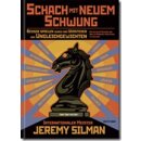 Jeremy Silman: Schach mit neuem Schwung