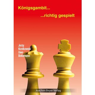 Jerzy Konikowski: K&ouml;nigsgambit &ndash; richtig gespielt