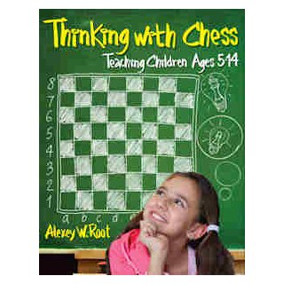 Alexey W. Root: Thinking with Chess