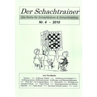 Tim Martin: Der Schachtrainer Nr. 4 - 2010