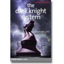 James Schuyler: The Dark Knight System