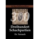 Siegbert Tarrasch: Dreihundert Schachpartien