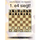 Jerzy Konikowski, Uwe Bekemann: 1.e4 siegt!