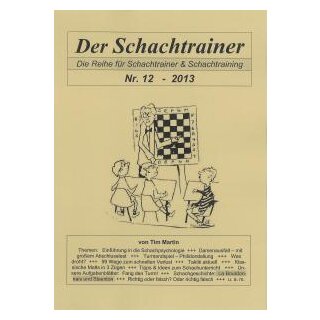 Tim Martin: Der Schachtrainer Nr. 12 - 2013