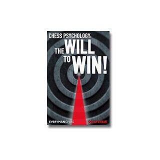 William Stewart: Chess Psychology: The Will to Win!