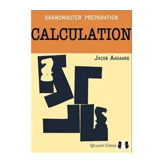 Jacob Aagaard: Calculation