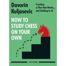 Davorin Kuljasevic: How to Study Chess on Your Own