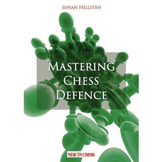 Johan Hellsten: Mastering Chess Defence