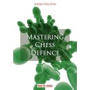 Johan Hellsten: Mastering Chess Defence