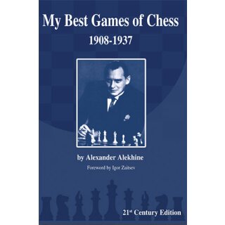 Alexander Alekhine: My Best Games of Chess 1908-1937