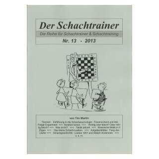 Tim Martin: Der Schachtrainer Nr. 13 - 2013