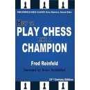 Fred Reinfeld: How to Play Chess like a Champion