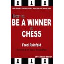 Fred Reinfeld: How to Be A Winner at Chess