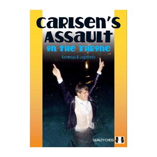 Vassilios Kotronias: Carlsen´s Assault on the Throne