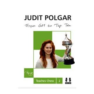 Judit Polgar: Judit Polgar - From GM to Top Ten