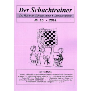 Tim Martin: Der Schachtrainer Nr. 15 - 2014