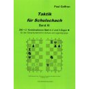 Paul Gaffron: Taktik f&uuml;r Schulschach Band 11