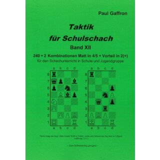 Paul Gaffron: Taktik für Schulschach Band 12