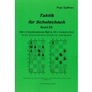 Paul Gaffron: Taktik f&uuml;r Schulschach Band 12