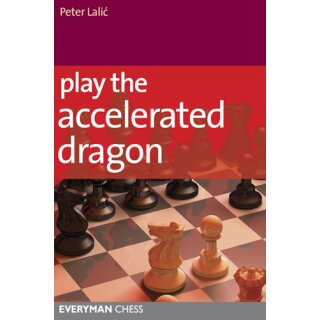 Peter Lalic: Play the Accelerated Dragon