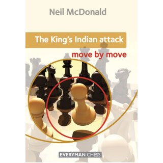 Neil McDonald: The King&acute;s Indian Attack - move by move