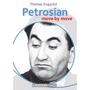 Thomas Engqvist: Petrosian - Move by Move