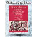 Harry Golombek: J.R. Capablanca - 75 seiner...