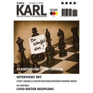 Karl - Die Kulturelle Schachzeitung 2014/02