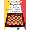 Parimarjan Negi: 1.e4 vs The French, Caro Kann and Philidor