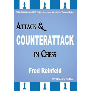 Fred Reinfeld: Attack &amp; Counterattack in Chess