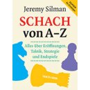 Jeremy Silman: Schach von A - Z