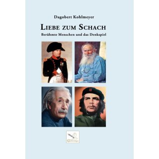 Dagobert Kohlmeyer: Liebe zum Schach