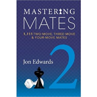 Jon Edwards: Mastering Mates 2