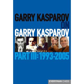 Garri Kasparow: Garry Kasparov on Garry Kasparov - 3