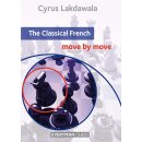 Cyrus Lakdawala: The Classical French - Move by Move