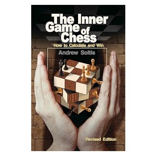 Andrew Soltis: The Inner Game of Chess