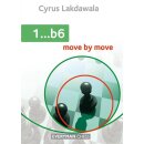 Cyrus Lakdawala: 1. ...b6 - Move by Move