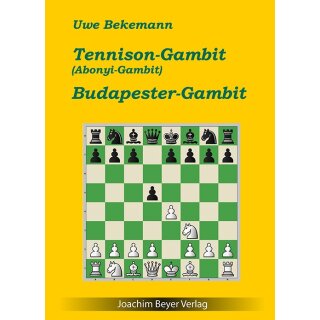 Uwe Bekemann: Tennison-Gambit (Abonyi-Gambit) und Budapester Gambit