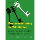 Arthur van de Oudeweetering: Mustererkennung im Mittelspiel