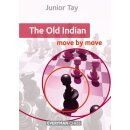 Junior Tay: The Old Indian - Move by Move