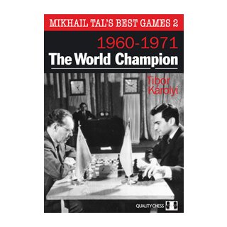 Tibor Karolyi: Mikhail Tal´s Best Games 2