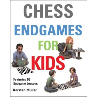 Karsten Müller: Chess Endgames for Kids