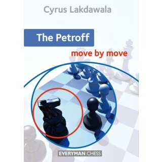 Cyrus Lakdawala: The Petroff - Move by Move